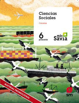 CIENCIAS SOCIALES. 6 PRIMARIA. MAS SAVIA. CANARIAS