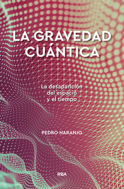 LA GRAVEDAD CUANTICA