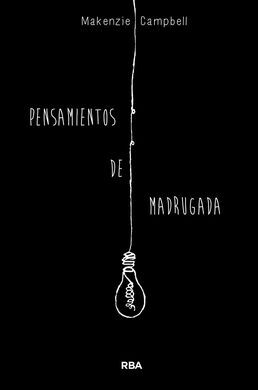 PENSAMIENTOS DE MADRUGADA