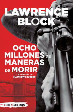 OCHO MILLONES DE MANERAS DE MORIR