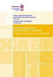 GARANTÍAS PROCESALES DE INVESTIGADOS Y ACUSADOS