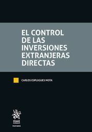 EL CONTROL DE LA INVERSIONES EXTRANJERAS DIRECTAS