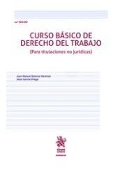 CURSO BASICO DERECHO DEL TRABAJO (PARA TITULACIONES NO JURIDICAS)
