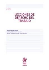 LECCIONES DE DERECHO DEL TRABAJO. 11ª ED. 2018