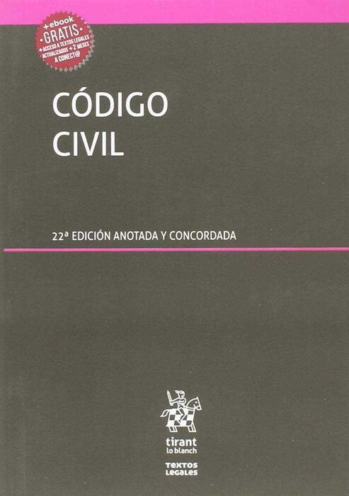 CÓDIGO CIVIL. 22ª ED. ACTUALIZADA Y CONCORDADA