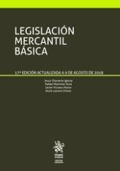 LEGISLACIÓN MERCANTIL BÁSICA. 17ª ED. ACTUALIZADA 9 AGOSTO 2018