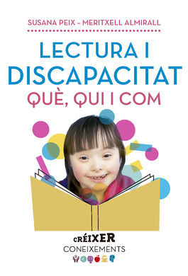 LECTURA I DISCAPACITAT. QUÈ, QUI I COM...