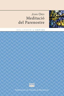 MEDITACIÓ DEL PARENOSTRE