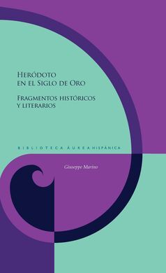 HERÓDOTO EN EL SIGLO DE ORO