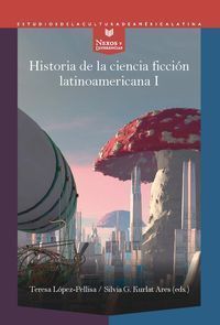 HISTORIA DE LA CIENCIA FICCIÓN LATINOAMERICANA