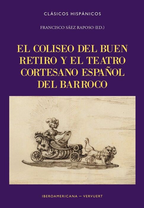 EL COLISEO DEL BUEN RETIRO Y EL TEATRO CORTESANO E