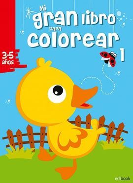 MI GRAN LIBRO PARA COLOREAR 1