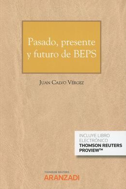 PASADO, PRESENTE Y FUTURO DE BEPS -CUADERNO JT 1-2018- (DÚO)