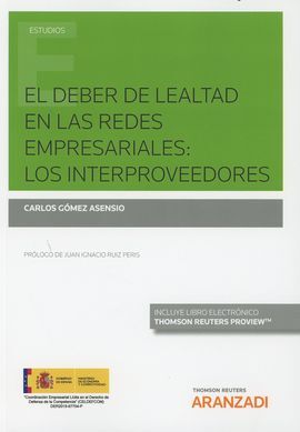 EL DEBER DE LEALTAD EN LAS REDES EMPRESARIALES: LOS INTERPROVEEDORES