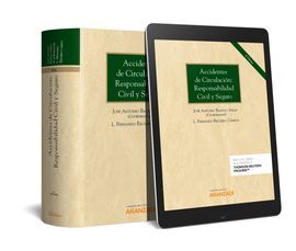 ACCIDENTES DE CIRCULACIÓN: RESPONSABILIDAD CIVIL Y SEGURO (PAPEL + E-BOOK)