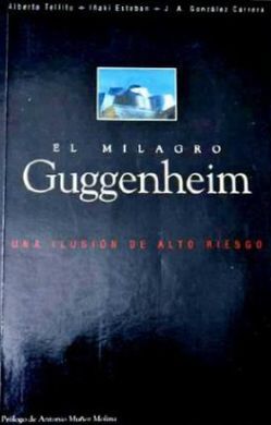 EL MILAGRO GUGGENHEIM