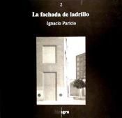 LA FACHADA DE LADRILLO