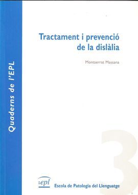 TRANCTAMENT I PREVENCIÓ DE LA DISLÀLIA