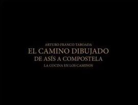 EL CAMINO DIBUJADO DE ASÍS A COMPOSTELA