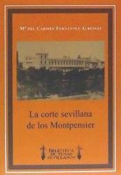 LA CORTE SEVILLANA DE LOS MONTPENSIER 2ED