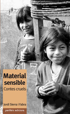 MATERIAL SENSIBLE -CONTES CRUELS