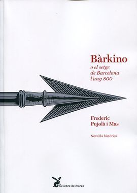 BARKINO O EL SETGE DE BARCELONA L'ANY 800