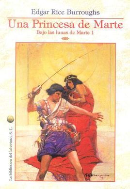 BAJO LAS LUNAS DE MARTE 1. UNA PRINCESA DE MARTE