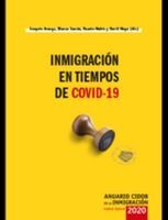 ANUARIO CIDOB DE LA INMIGRACIÓN NUEVA ÉPOCA 2020: INMIGRACIÓN EN TIEMPOS DE COVI