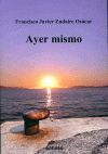 AYER MISMO