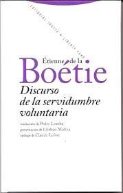 DISCURSO DE LA SERVIDUMBRE VOLUNTARIA