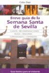 BREVE GUÍA DE LA SEMANA SANTA DE SEVILLA