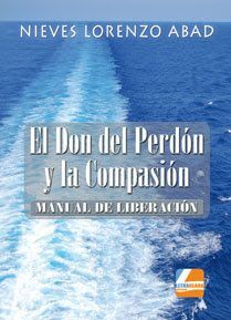 EL DON DEL PERDÓN Y LA COMPASIÓN