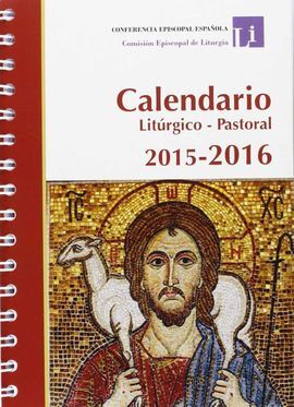 CALENDARIO LITÚRGICO PASTORAL 2016