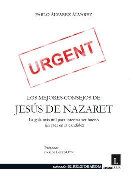 LOS MEJORES CONSEJOS DE JESÃS DE NAZARET
