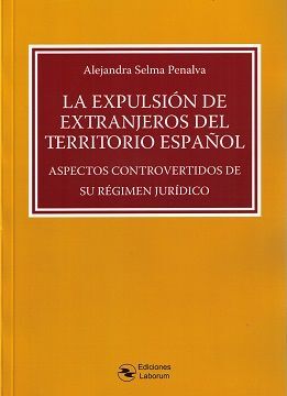 LA EXPULSIÓN DE EXTRANJEROS DEL TERRITORIO ESPAÑOL