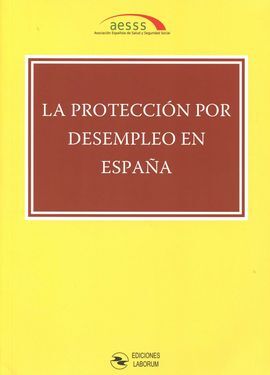 PROTECCIÓN POR DESEMPLEO EN ESPAÑA
