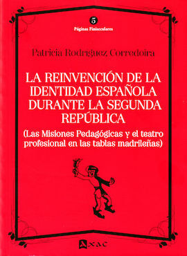 LA REINVENCIÓN DE LA IDENTIDAD ESPAÑOLA DURANTE LA SEGUNDA REPÚBLICA