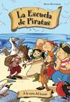 LA ESCUELA DE PIRATAS. 4: A LA CAZA DEL TESORO