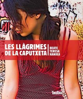 LES LLÀGRIMES DE LA CAPUTXETA