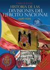 HISTORIA DE LAS DIVISIONES DEL EJÉRCITO NACIONAL 1936-1939