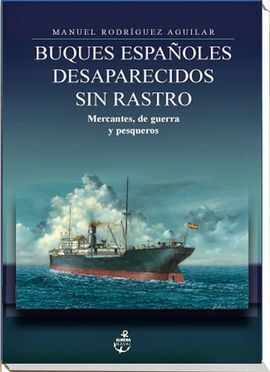 BUQUES ESPAÑOLES DESAPARECIDOS SIN RASTRO
