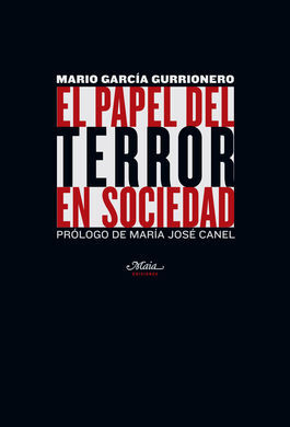 EL PAPEL DEL TERROR EN SOCIEDAD