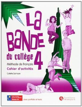 LA BANDE DU COLLEGE 4 - CAHIER D'ACTIVITES + SEPARATA + CD ALUMNO