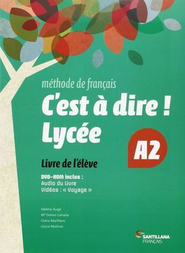 C'EST A DIRE LYCEE A2 - ELEVE + DVD