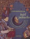 CANCIONCILLLAS DE MIEL Y PISTACHO