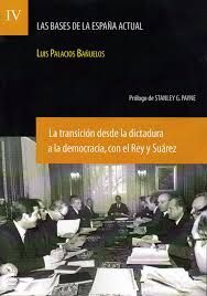 TRANSICION DESDE LA DICTADURA A LA DEMOCRACIA CON EL REY Y SUÁREZ
