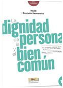 LA DIGNIDAD DE LA PERSONA Y EL BIEN COMÚN