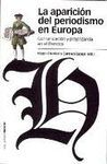 LA APARICIÓN DEL PERIODISMO EN EUROPA