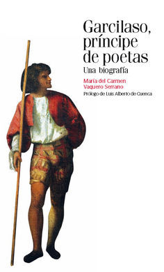 GARCILASO, PRÍNCIPE DE POETAS