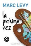 LA PRÓXIMA VEZ